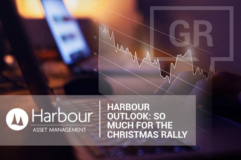 Harbour Outlook: So much for the Christmas rally